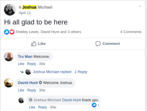 April 13th, 2019, Joshua Michael introduces himself to the Facebook group for first time.