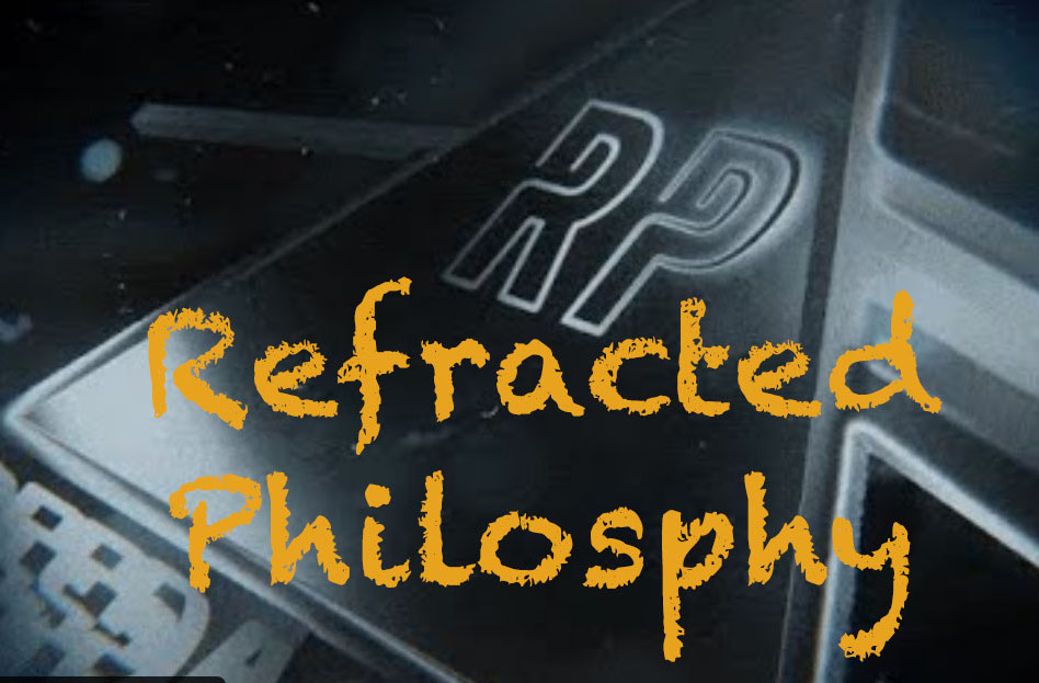 Refracted Philosophy